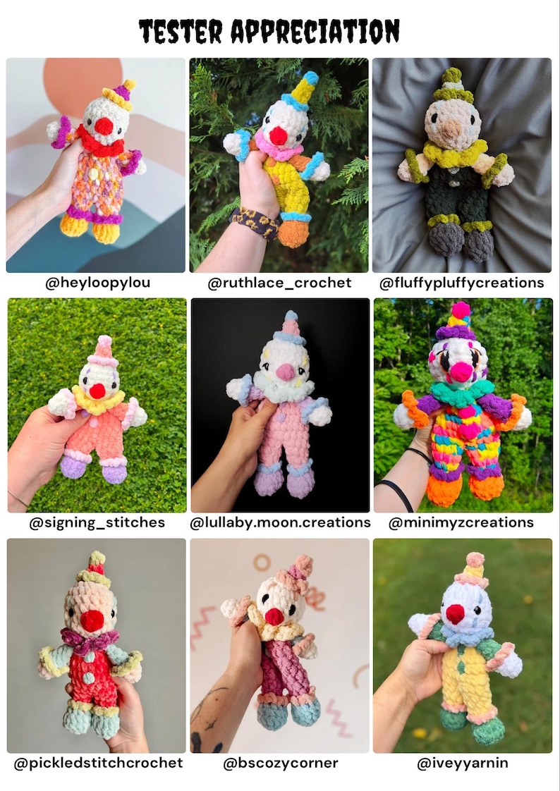 May include: A collage titled TESTER APPRECIATION featuring nine distinct handmade crochet clown dolls. Each plush toy displays a unique color combination, including variations of pink, yellow, blue, green, and red yarn, with a ruffled collar and hat.