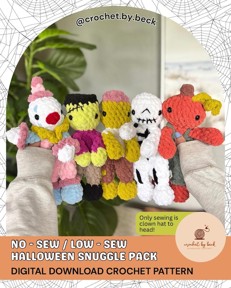 May include: A set of five plush crochet dolls including a clown, a green monster, a yellow figure, a white skeleton, and an orange pumpkin character. The text reads: NO-SEW / LOW-SEW HALLOWEEN SNUGGLE PACK DIGITAL DOWNLOAD CROCHET PATTERN.
