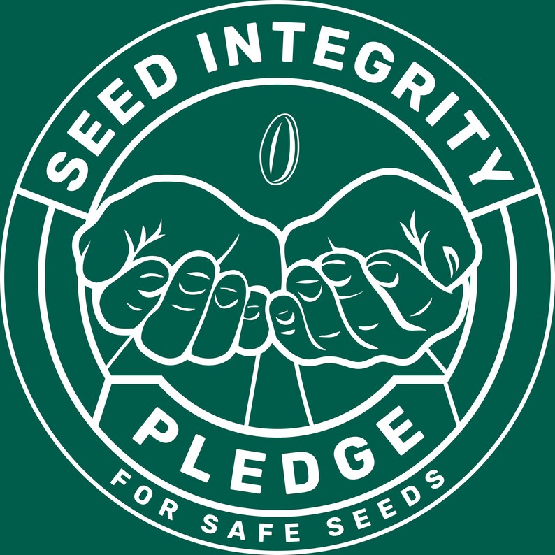 May include: A circular emblem with the words "SEED INTEGRITY" and "PLEDGE FOR SAFE SEEDS" in white text on a dark green background. The design features two hands cupping a seed, with a seed floating above.