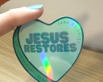 Jesus Restores - Candy Heart (2.25" Vinyl Sticker - Holographic Laminate - Water Resistant)