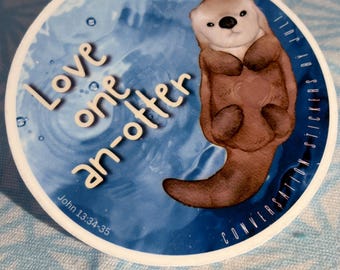 Love-One-An-Otter (3" Vinyl Sticker - Clear Laminate - Water Resistant)