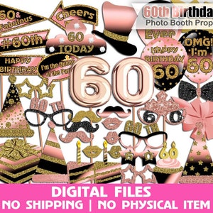 60th Birthday photo booth props, Rose Gold, Black, Gold, 60th Birthday Party, Birthday photo booth props, Printable, INSTANT DOWNLOAD