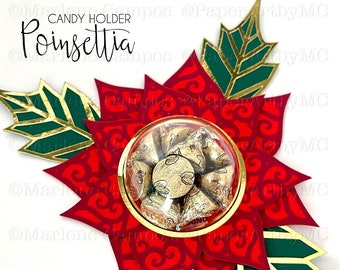 Cut Files Poinsettia Candy Holder | Free TUTORIAL| Christmas candy holder | svg, dxf, png | Cricut Project, Silhouette Project, ScanNcut