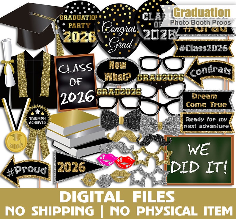 Instant Download Class Of 26 Graduation Party Gold Printable Graduation Photo Booth Props Silver Black Photo Booth Props Set Paper Party Supplies Party Decor Kromasol Com