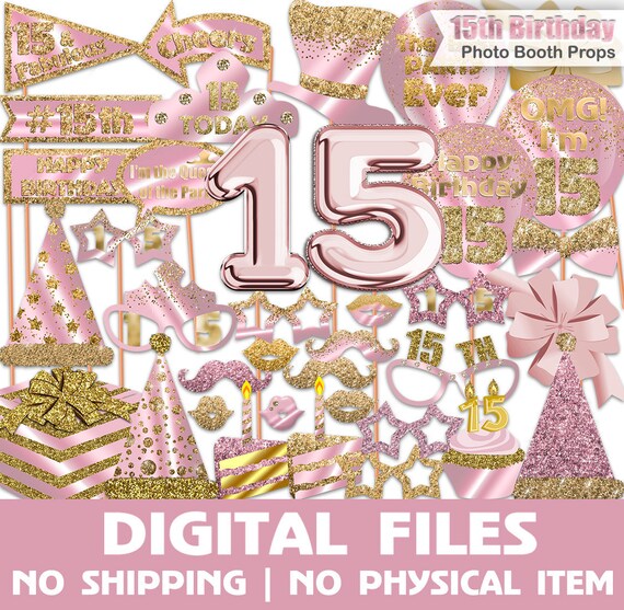 15th Birthday photo booth props, Rose Gold, Gold GLITTER, 15th Birthday party, Birthday photo booth props, Printable, INSTANT DOWNLOAD Il_570xn