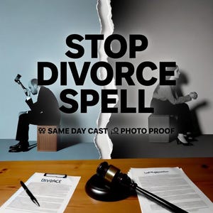 May include: A wooden desk featuring a black gavel, a black pen, and two white documents with the text DIVORCE. Above, a split background shows a person in a suit and another in dark clothing, with the text STOP DIVORCE SPELL SAME DAY CAST PHOTO PROOF.
