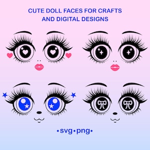 Cute Doll Faces SVG & PNG for Crafts and Digital Designs.Commercial Use.