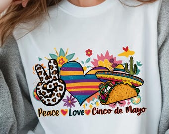 Peace Love Cinco de Mayo Shirt, Colorful Cinco de Mayo T Shirt for Women, Mexican Fiesta Graphic Tee, Taco Sombrero Festival Outfit