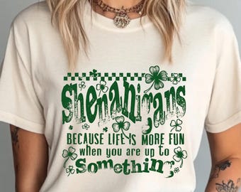 Shenanigans St Patricks Day Shirt, Funny Irish Quote Tee, Lucky Clover Graphic Shirt, St Paddy Party Shirt for Women