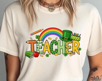 St Patricks Day Teacher Shirt, Lucky Clover Rainbow Classroom Tee, Elementary School Teacher March Shirt, Cute St Paddy Teacher Gift