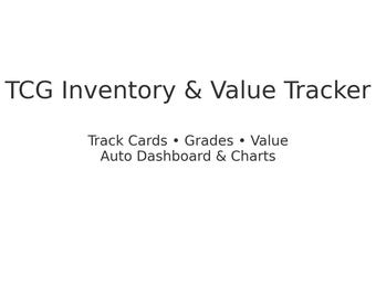 TCG Card Inventory Spreadsheet/ Track Collection Value & Grades