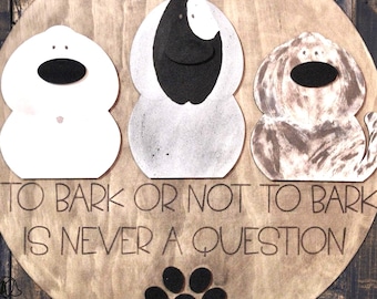 Rustic Dog Door Hanger Sign | Funny Dog Decor | 22" Wooden Round | Pet Lover Gift | Farmhouse Entryway Sign | One of a Kind
