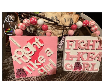 Fight Like a Girl Breast Cancer Sign | Pink Ribbon Awareness Decor | Survivor Gift | Inspirational Handmade Wood Block Sign