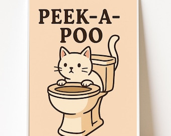 Funny Cat “Peek-A-Poo” Print: Quirky Bathroom Wall Art