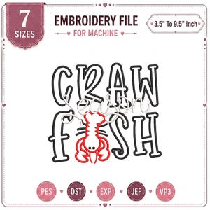 May include: A digital embroidery machine file design featuring the black outlined text CRAW FISH with a red crawfish illustration replacing the letter I. The design includes the script text season and indicates 7 sizes from 3.5 to 9.5 inches.