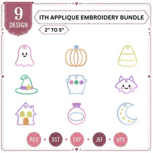 May include: A digital ITH applique embroidery bundle featuring 9 Halloween-themed designs ranging from 2 to 5 inches. The set includes a ghost, pumpkin, candy corn, witch hat, cauldron, bat, house, potion bottle, and moon, with file formats PES, DST, EXP, JEF, and VP3.