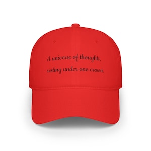 Inspirational Quote Baseball Cap: Cotton Twill, Adjustable Fit