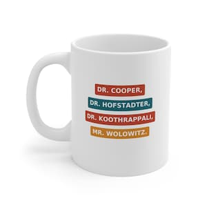 Funny Big Bang Theory Mug | Mister Wolowitz Joke | Geeky Fun | 11 oz. Mug