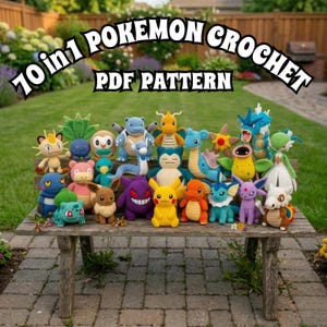 May include: A collection of colorful, crocheted Pokémon characters, including Pikachu, Bulbasaur, and Eevee, are displayed on a wooden bench. The image is set outdoors with the text "70 in 1 Pokemon Crochet PDF Pattern" across the top.