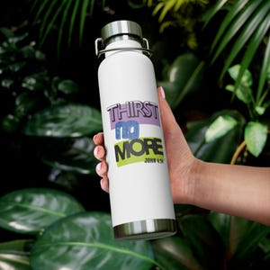 Insulated Water Bottle with Inspirational Quote, Drinkware for Fitness, Gym, Hiking, Eco-Friendly Gift, Thirst No More