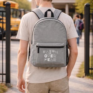 Faith Over Fear Backpack – Gray Stylish Christian Bag, Inspirational Scripture School Travel