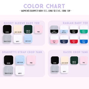The image is a color chart that displays various short sleeve baby tees in different colors, including black, light blue, pink, and white. It also includes a spaghetti strap crop tank with different colors, such as black, light blue, pink, and white.