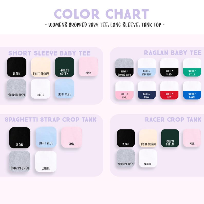 The image is a color chart that displays various short sleeve baby tees in different colors, including black, light blue, pink, and white. It also includes a spaghetti strap crop tank with different colors, such as black, light blue, pink, and white.