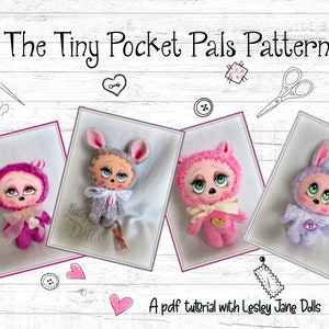 May include: A digital pattern for creating Tiny Pocket Pals dolls. The image features four handmade dolls in pink, gray, and purple, each with unique details. The text reads "The Tiny Pocket Pals Pattern" and "A pdf tutorial with Lesley Jane Dolls."