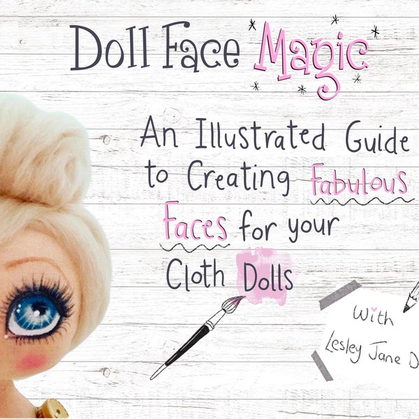 Instant Digital Download - Drawing Cloth Doll Faces PDF Tutorial Class