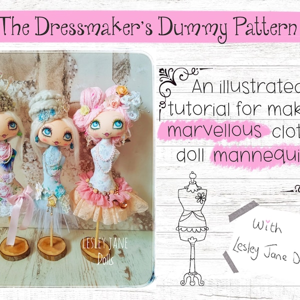Instant Digital Download - The Mannequin Pattern PDF Tutorial Class Cloth Art Doll