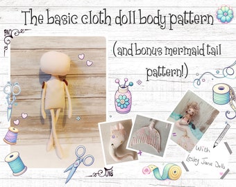 Instant Digital Download - Basic Cloth Doll Body Pattern Art Doll PDF Tutorial Class. Plus Bonus Mermaid Tail pattern.