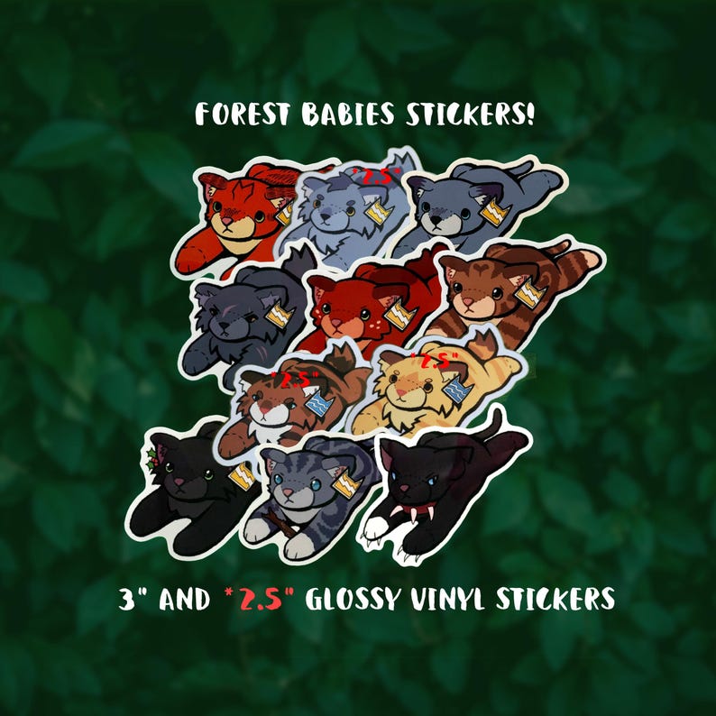 May include: A collection of glossy vinyl stickers featuring illustrated cartoon animals in various colors including red, blue, gray, brown, and black. The text reads FOREST BABIES STICKERS! and 3" AND 2.5" GLOSSY VINYL STICKERS. Each sticker has a small tag.
