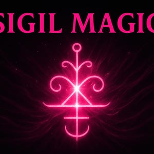 May include: A neon pink graphic against a black background. The text "SIGIL MAGIC" is at the top. Below the text is a glowing pink sigil with a central point and stylized lines and curves.