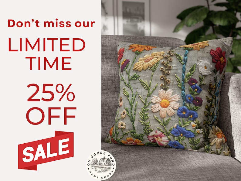 Pu&ograve; includere: Cuscino ricamato con un motivo floreale di margherite e altri fiori colorati su sfondo grigio. Il cuscino &egrave; su un divano grigio. Il testo a sinistra dice "Don't miss our LIMITED TIME 25% OFF SALE."