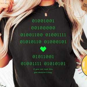 T-shirt graphique binaire je t'aime, chemise à message d'amour programmeur, vêtements humoristiques de codeur geek