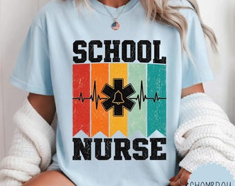 School Nurse Shirt, Retro School Nurse Tee, Vintage School Nurse Gift, Back To School Nurse Graphic Shirt