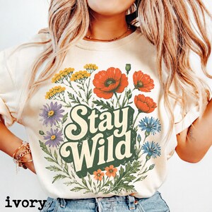 Boho Stay Wild Wildflower Shirt, Botanical Floral Tee, Vintage Nature Graphic Shirt, Cottagecore Gift image 7