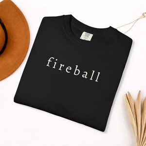 Fireball Shirt Spicy Girl Energy Tee, Minimal Aesthetic Text Graphic Top image 2