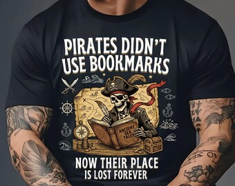 Pirate Book Lover Shirt, Funny Pirate Reading Tee, Bookworm Pirate Graphic Adventure Apparel