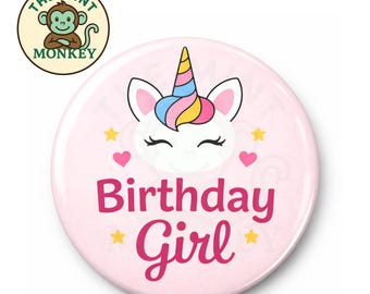 Unicorn Birthday Girl 58mm Badge any age