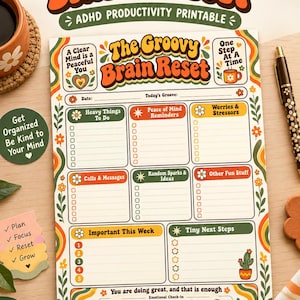 May include: A productivity printable titled The Groovy Brain Reset featuring sections for daily tasks, reminders, stressors, calls, ideas, and weekly goals. The layout includes an emotional check-in scale and floral motifs in orange, green, and cream.
