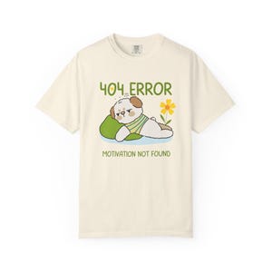 404 Error Motivation Not Found graphic T-shirt,cute lazy animal tee,Unisex Tee