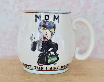 Vintage Mom Ceramic Mug with Lady Illustration and 'Always the Last Word'