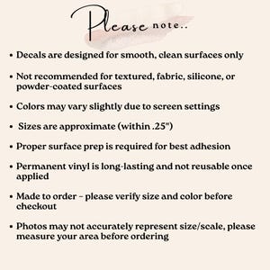 Informational image with notes about vinyl decals, including surface requirements, size accuracy, color variation, application tips, and that decals are permanent and made to order.