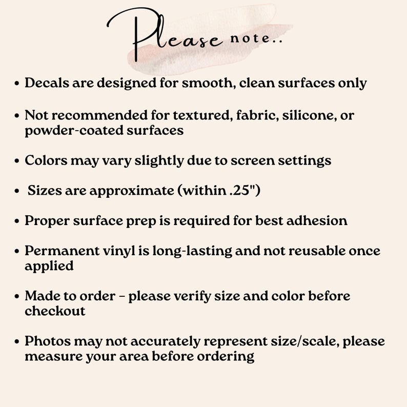 Informational image with notes about vinyl decals, including surface requirements, size accuracy, color variation, application tips, and that decals are permanent and made to order.