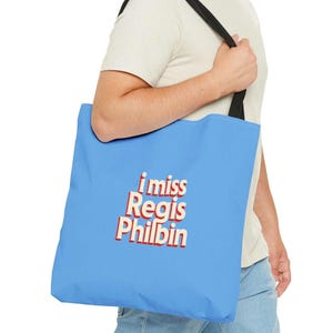 I Miss Regis Tote Bag: Funny Political Humor Canvas Shopper