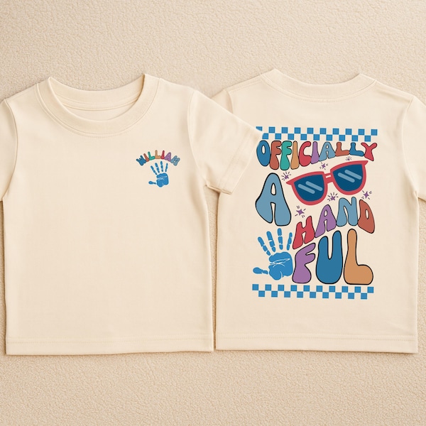 Officially a Handful 5th Birthday T-Shirt & Sweatshirt – Personalized Kids Fifth Birthday Shirt, Custom Name Age Boy Birthday Outfit