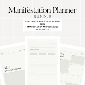 May include: A set of manifestation planners, including a 7-day law of attraction journal and wellbeing worksheets. The text "Manifestation Planner BUNDLE" is at the top. The pages are white with black text, ideal for goal setting and self-reflection.