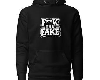 Fk The Fake Hoodie | Anti-AI Quote | Authentic Creator Statement | Unisex Streetwear | AC Ninja Co.