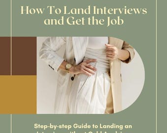 May include: A book cover with the title "How To Land Interviews and Get the Job." The cover features a person in a white pinstripe suit. The text below reads "Step-by-step Guide to Landing an Interview without Cold Applying."